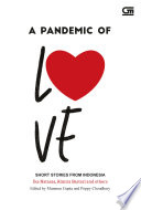 Sampul A Pandemic of Love - Short Stories from Indonesia