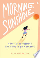 Sampul Morning, Sunshine