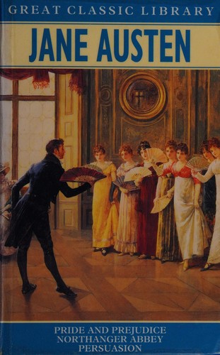 Sampul Pride and Prejudice / Northanger Abbey / Persuasion