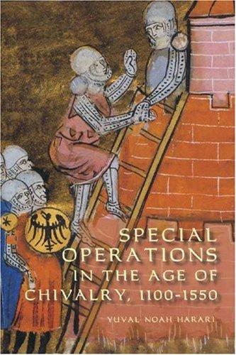 Sampul Special Operations in the Age of Chivalry, 1100-1550 (Warfare in History) (Warfare in History)
